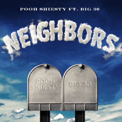 Neighbors (feat. BIG30) - Single