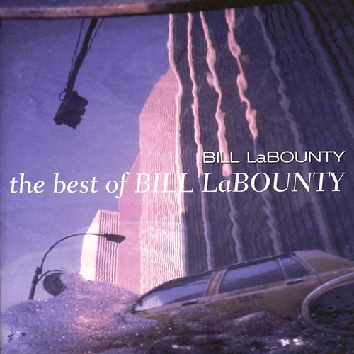 The Best of Bill LaBounty