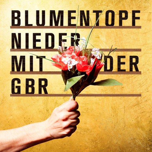 Nieder Mit Der GBR (Deluxe Edition)