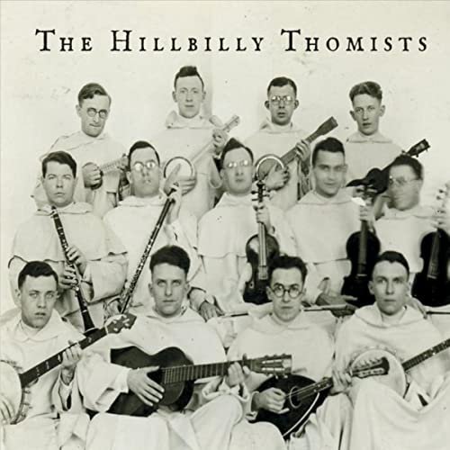 The Hillbilly Thomists