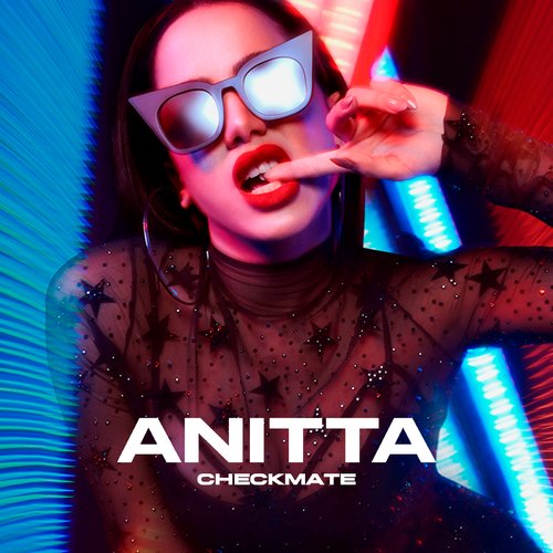 Checkmate - o que Anitta está preparando para os próximos lançamentos