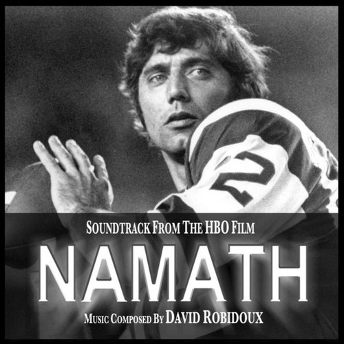 Namath (Soundtrack from the HBO Film)