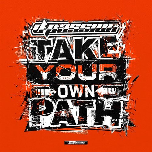 Take Your Own Path