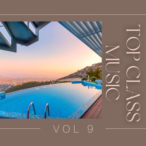 Top Class Music Vol 9