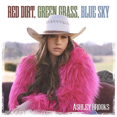 Red Dirt, Green Grass, Blue Sky - Single