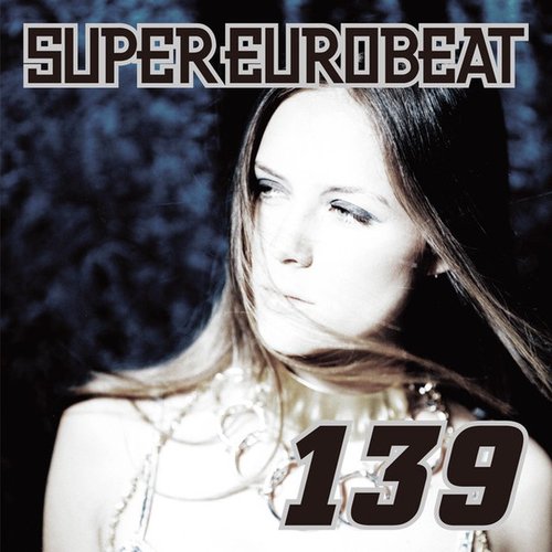 SUPER EUROBEAT VOL.139