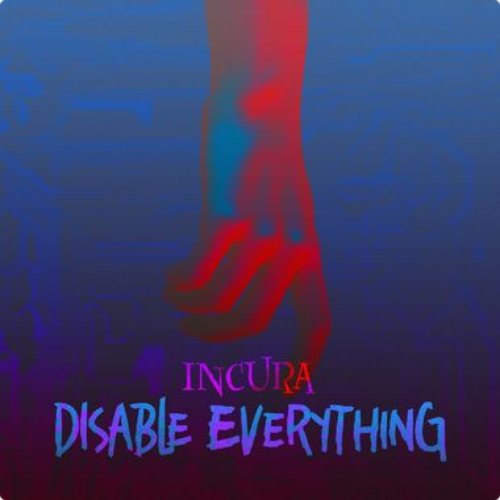 Disable Everything