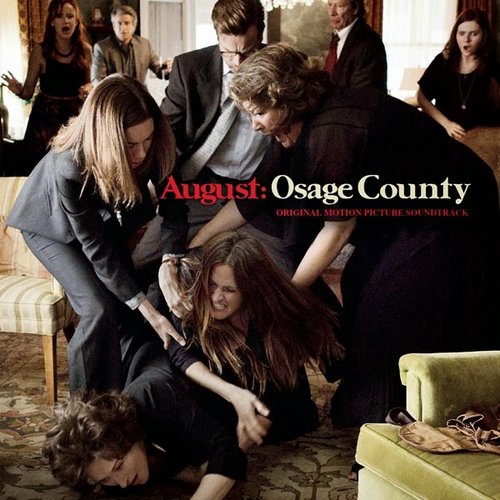 August: Osage County (Original Motion Picture Soundtrack)