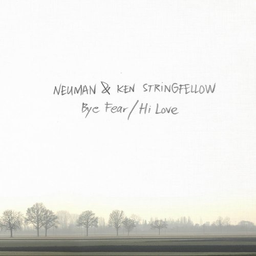 Bye Fear / Hi Love (Deluxe Edition)