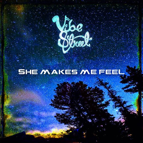 She Makes Me Feel EP