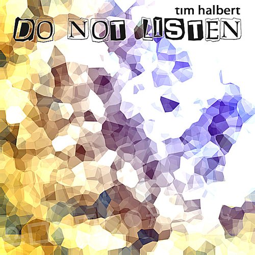 Do Not Listen