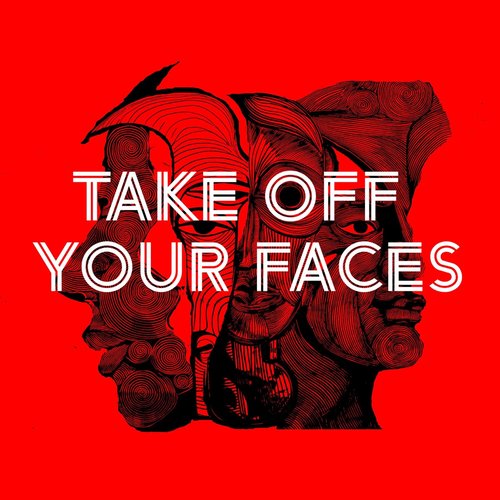 Your Faces