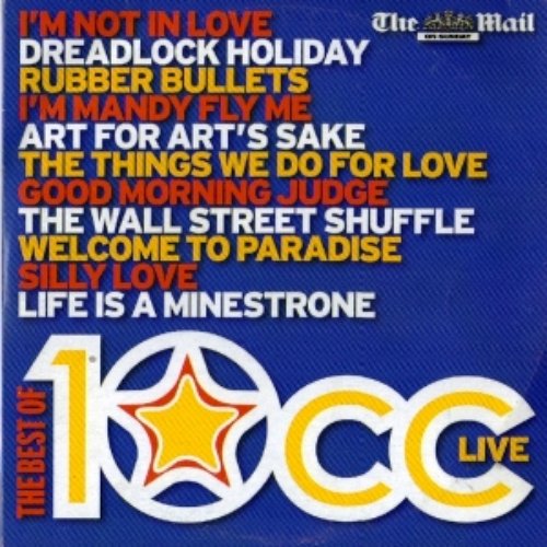The Best Of 10cc [Live]