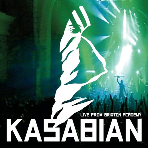 Kasabian - Live At Brixton Academy