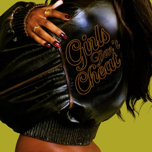 Girls Don't Cheat - Single