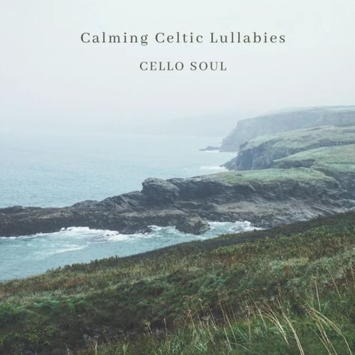 Calming Celtic Lullabies