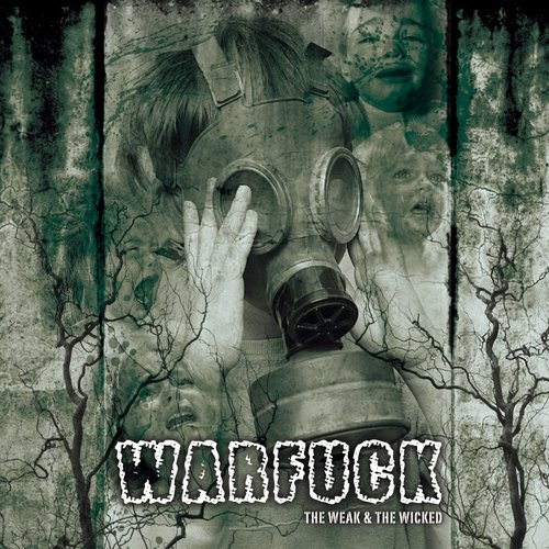 The Weak & The Wicked