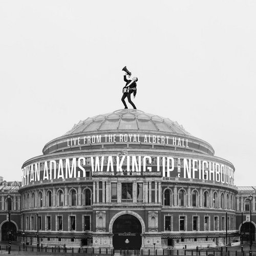 Waking Up The Neighbours - Live At The Royal Albert Hall