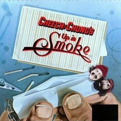 Up In Smoke (Motion Picture Soundtrack) [40th Anniversary Edition]