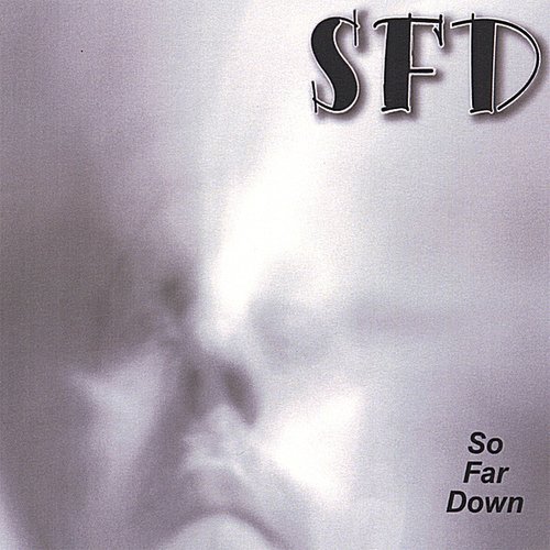 So Far Down