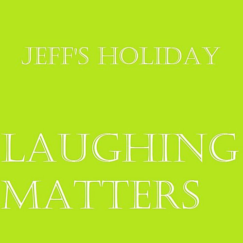 Laughing Matters