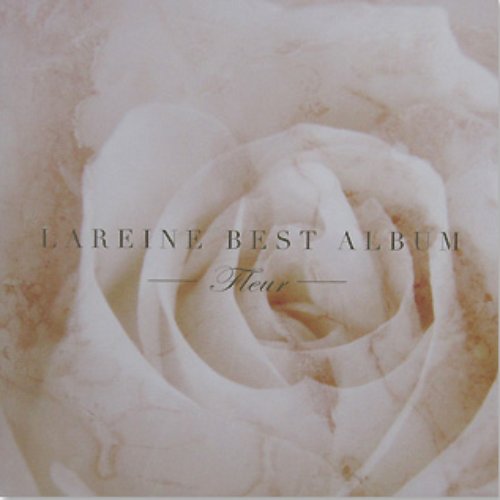 Lareine Best Album -Fleur-