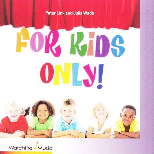 For Kids Only