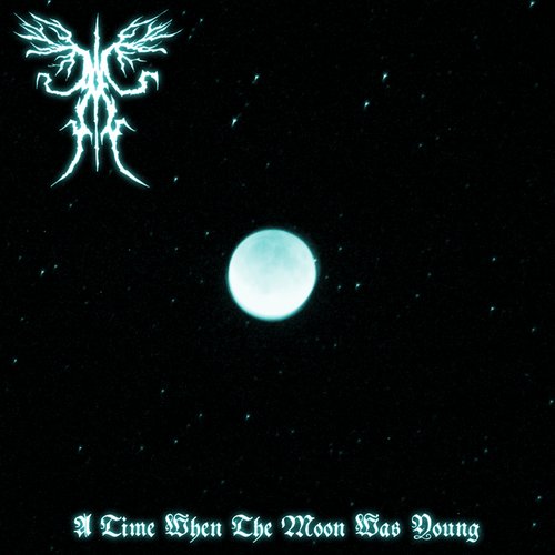 A Time When The Moon Was Young
