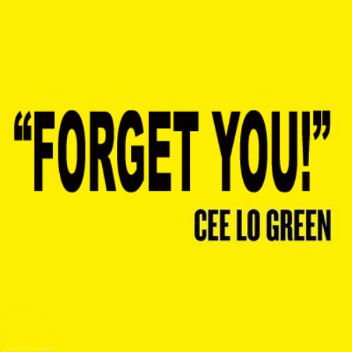 Forget You