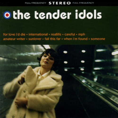 The Tender Idols