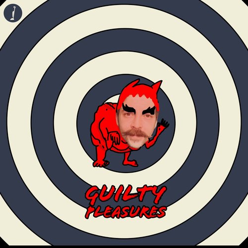 Guilty Pleasures [Explicit]