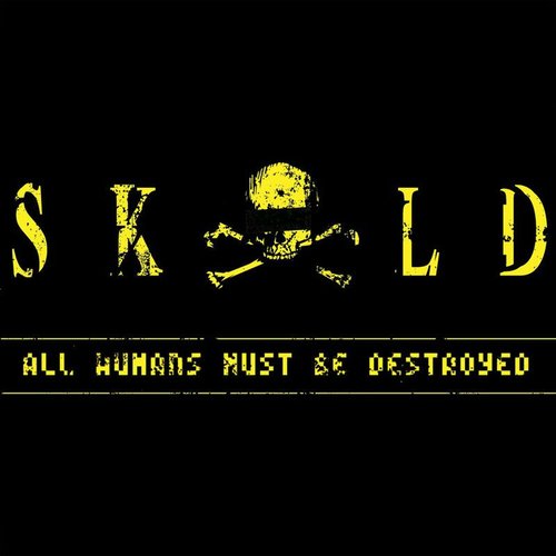 All Humans Must Be Destroyed