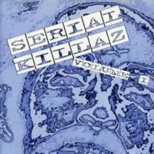 Serial Killaz Volume 1