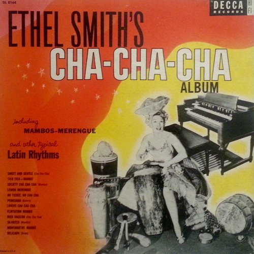 Ethel Smith's Cha-Cha-Cha Album