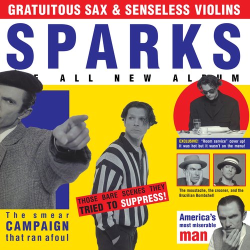 Gratuitous Sax & Senseless Violins (Deluxe Edition)