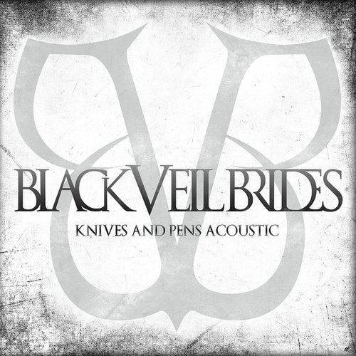 Knives and Pens (Acoustic) — Black Veil Brides | Last.fm