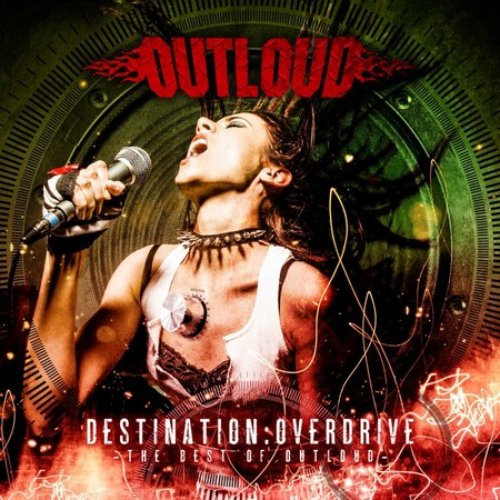 Destination: Overdrive (The Best Of Outloud)