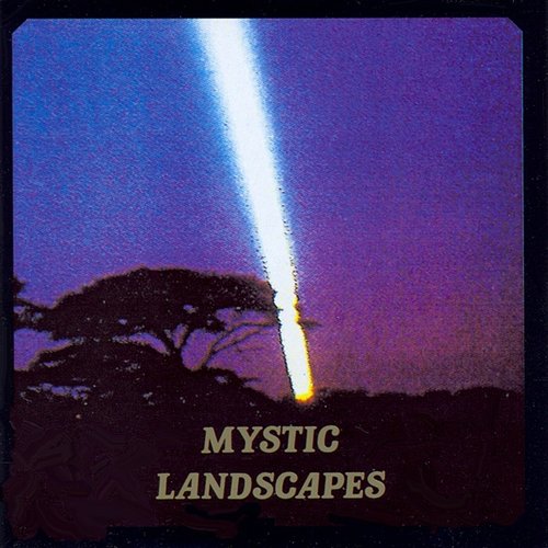 Mystic Landscapes