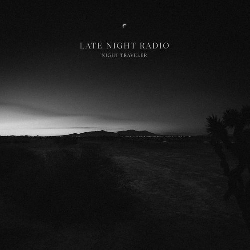 Late Night Radio - EP