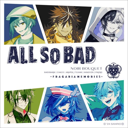 ALL SO BAD
