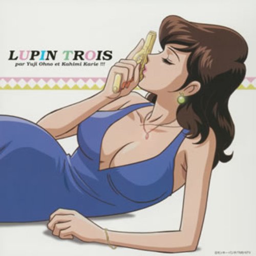 Lupin Trois