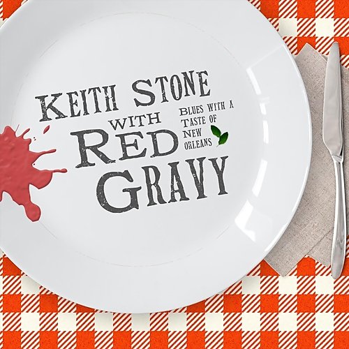 Keith Stone with Red Gravy
