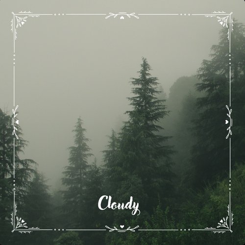 Cloudy