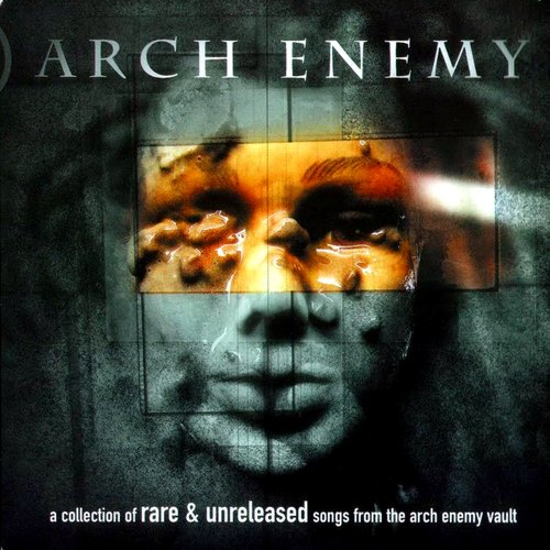 A Collection Of Rare & Unreleased Songs From The Arch Enemy Vault