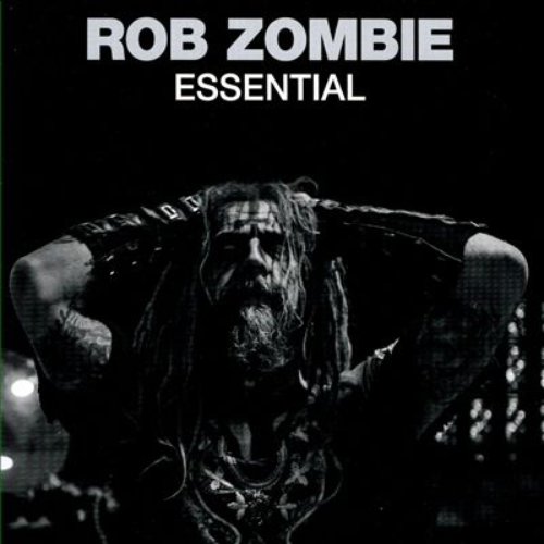 Essential — Rob Zombie | Last.fm