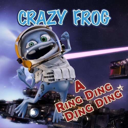 A Ring Ding Ding Ding — Crazy Frog | Last.fm