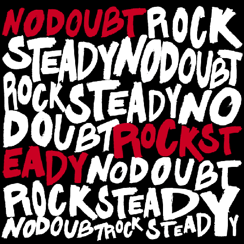 Rock Steady (Expanded Edition)