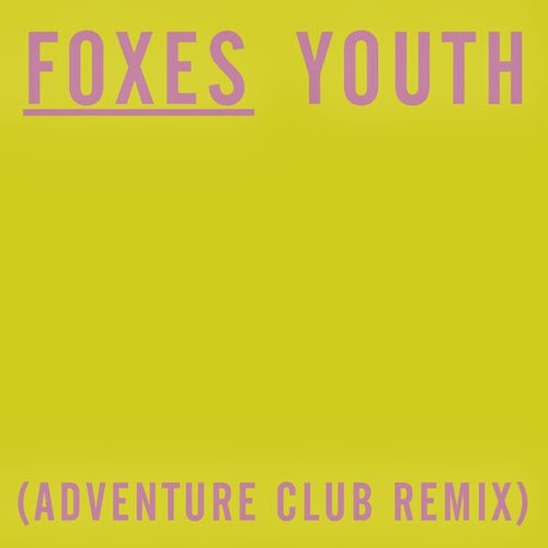 Youth (Adventure Club Remix)