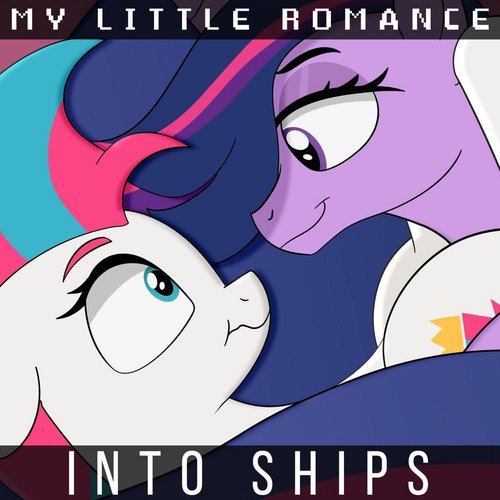 Into Ships (Pony Parody)