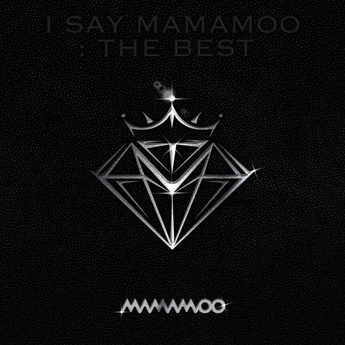 I SAY MAMAMOO: THE BEST